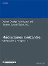 RADIACIONES IONIZANTES. UTILIZACION Y RIESGOS, II
