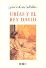 URIAS Y EL REY DAVID