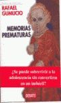 MEMORIAS PREMATURAS
