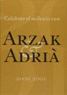 CELEBRAR EL MILENIO CON ARZAK & ADRIA
