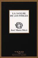 LA SANGRE DE LOS FOSILES /MARG.