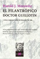 EL FILANTROPICO DOCTOR GUILLOTIN /MT.