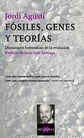 FOSILES, GENES Y TEORIAS