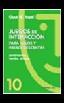 JUEGOS DE INTERACCION Nº10 PARA NIÑOS Y PREADOLESCENTES