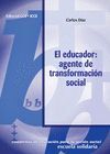 EL EDUCADOR: AGENTE DE TRANSFORMACION SOCIAL