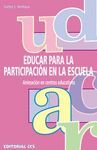 EDUCAR PARA LA PARTICIPACION EN LA ESCUELA