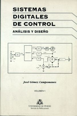 SISTEMAS DIGITALES DE CONTROL. ANÁLISIS Y DISEÑO (2 VOLS.)