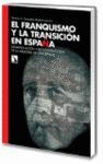 EL FRANQUISMO Y LA TRANSICION EN ESPAÑA.