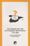 LAS RAZONES DEL VOTO EN LA ESPAÑA DEMOCRATICA 1977-2008