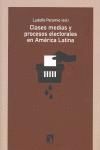 CLASES MEDIAS Y PROCESOS ELECTORALES EN AMÉRICA LATINA (2009