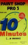 PAINT SHOP PRO 5. GUIA EN 10 MINUTOS