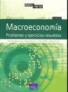 MACROECONOMIA 2ª EDICION. PROBLEMAS Y EJERCICIOS RESUELTOS