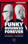 FUNKY BUSINESS FOREVER