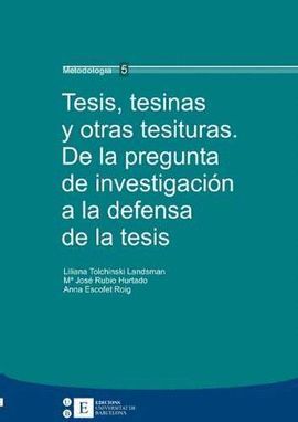 TESIS, TESINAS Y OTRAS TESITURAS