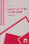 LECCIONES TEORIA CONSTITUCIONAL 2/E (2006)