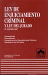 LEY DE ENJUICIAMIENTO CRIMINAL Y LEY DEL JURADO 16ª EDICION 2007