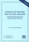 ESTRATEGIA DE ORATORIA PRACTICA PARA ABOGADOS 5ª EDICION