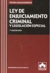 LEY DE ENJUICIAMIENTO CRIMINAL Y LEGISLACION ESPECIAL 7ºED (SE.08