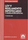 LEY Y REGLAMENTO HIPOTECARIO Y LEGISLACION ESPECIAL 7ºED (SEP.08)