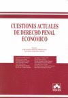 CUESTIONES ACTUALES DE DERECHO PENAL ECONOMICO