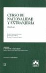 CURSO DE NACIONALIDAD Y EXTRANJERIA 2ªEDICION 2008