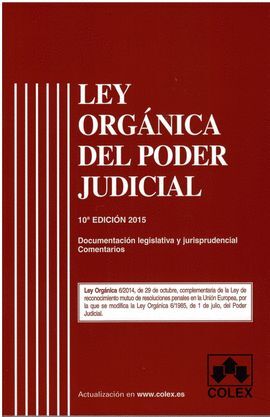 LEY ORGANICA DEL PODER JUDICIAL 10/E (2015)