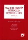 MANUAL EJECUCION PENITENCIARIA 7/E DEFENDERSE EN LA CARCEL