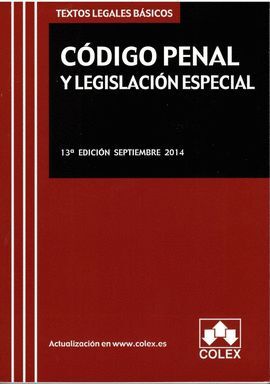 CODIGO PENAL Y LEGISLACION ESPECIAL 13ED