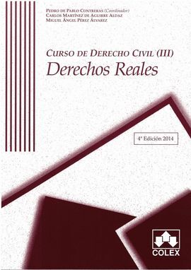 CURSO DERECHO CIVIL 3 (4/E) DERECHOS REALES