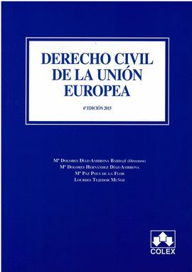 DERECHO CIVIL UNION EUROPEA 6/E (2015)