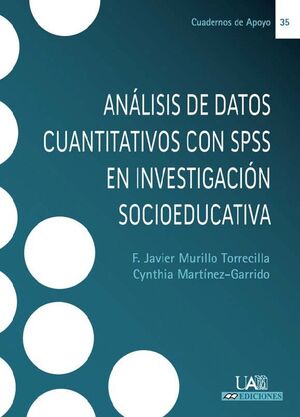 ANALISIS DE DATOS CUANTITATIVOS CON SPSS EN INVESTIGACION SOCIOEDUCATIVA