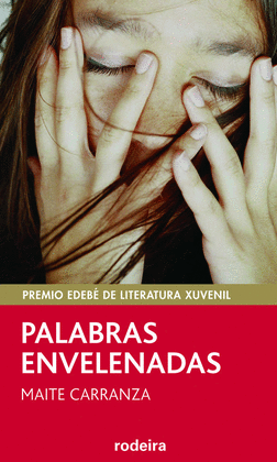 PALABRAS ENVELENADAS PREMIO EDEBE LITERATURA  XUVENIL 2010