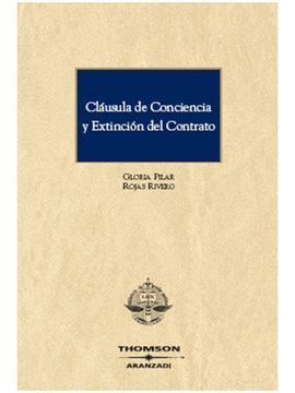 CLAUSULA DE CONCIENCIA Y EXTINCION DEL CONTRATO