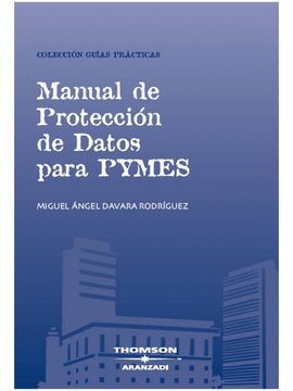 MANUAL DE PROTECCION DE DATOS PARA PYMES