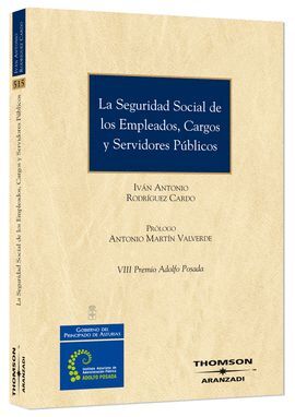 LA SEGURIDAD SOCIAL DE LOS EMPLEADOS, CARGOS Y SERVIDORES PUBLICO