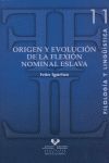 ORIGEN Y EVOLUCION FLEXION NOMINAL ESLAVA