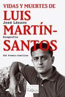 VIDAS Y MUERTES DE LUIS MARTIN-SANTOS