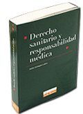 DERECHO SANITARIO Y RESPONSABILIDAD MEDICA