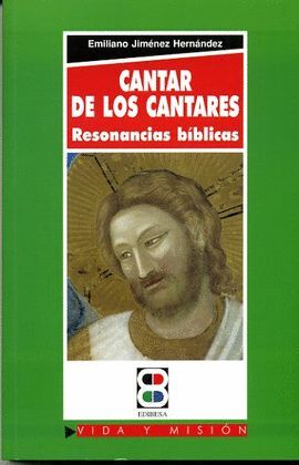 CANTAR DE LOS CANTARES: RESONANCIAS BIBLICAS