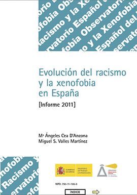 EVOLUCIÓN DEL RACISMO Y LA XENOFOBIA EN ESPAÑA. INFORME 2011