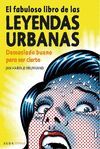EL FABULOSO LIBRO DE LAS LEYENDAS URBANAS