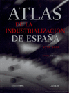 ATLAS DE LA INDUSTRIALIZACION DE ESPAÑA 1750-2000