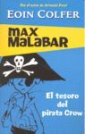 EL TESORO DEL PIRATA CROW (MAX MALABAR)