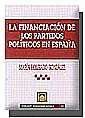 LA FINANCIACION DE LOS PARTIDOS POLITICOS EN ESPAÑA