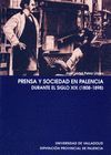 PRENSA Y SOCIEDAD EN PALENCIA DURANTE EL SIGLO XIX (1808-1898)