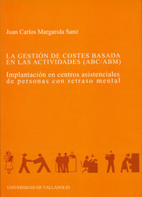 GESTION DE COSTES BASADA EN ACTIVIDADES (ABC/ABM)