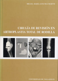 CIRUGIA REVISION ARTROPLASTIA TOTAL DE RODILLA