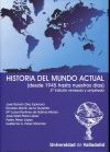 HISTORIA DEL MUNDO ACTUAL (DESDE 1945 HASTA NUESTROS DIAS)