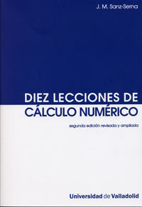 DIEZ LECCIONES DE CALCULO NUMERICO 2/E