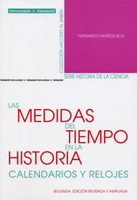 MEDIDAS DEL TIEMPO EN LA HISTORIA 2/E CALENDARIOS Y RELOJES